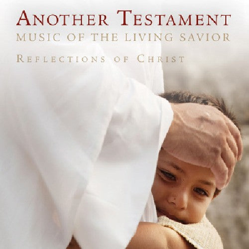 Another Testament: Songs of the Living Savior / Va: Another Testament: Songs Of The Living Savior