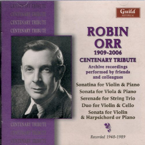 Orr / Rostal / Osborn: Centenary Tribute