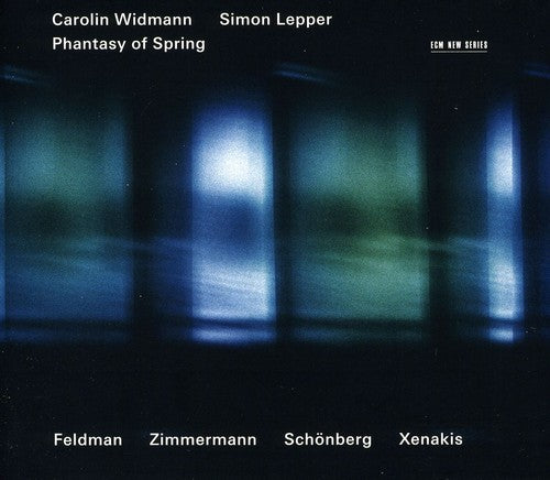 Widmann, Carolin: Feldman Zimmerann Schonberg Xenakis