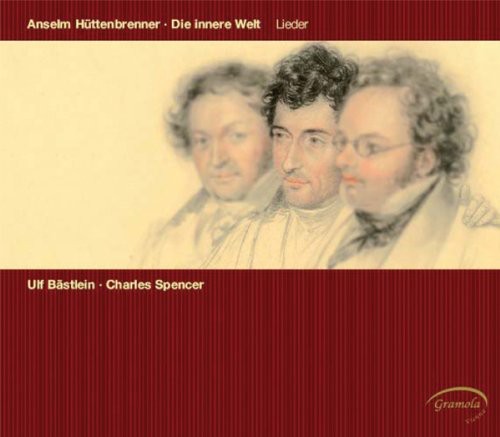 Huttenbrenner / Bastlein / Spencer: Lieder