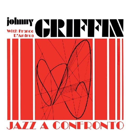 Griffin, Johnny: Jazz a Confronto