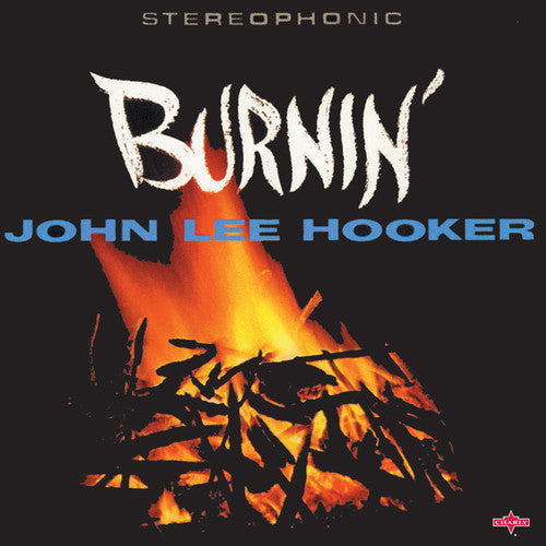 Hooker, John Lee: Burnin