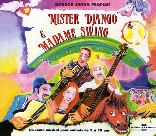 Doudoud Swing: Mister Django Et Madame Swing