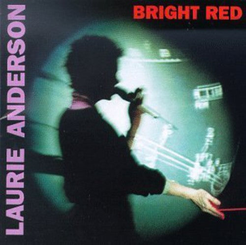 Anderson, Laurie: Bright Red