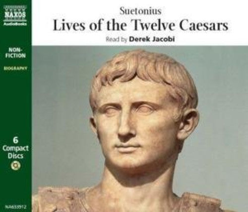 Suetonius: Lives of the Twelve Caesars