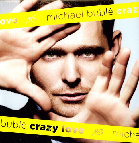 Buble, Michael: Crazy Love