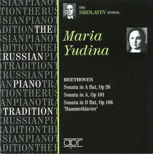 Beethoven / Yudina: Piano Sonatas