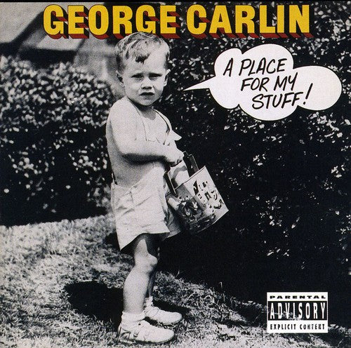 Carlin, George: A Place For My Stuff