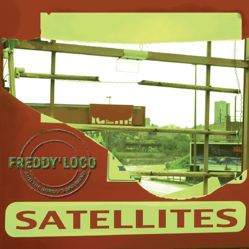 Loco, Freddy / Gordo's Ska Band: Satellites