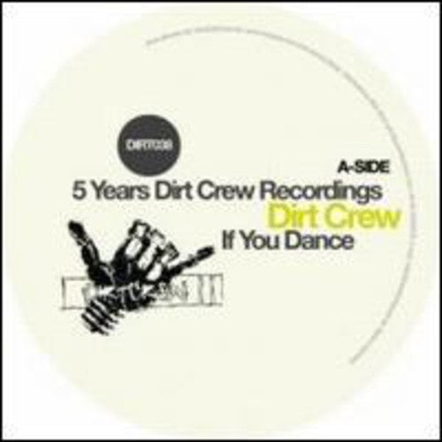 5 Years Dirt Crew Recordings 1 / Various: 5 Years Dirt Crew Recordings [Pt. 1] [EP] [Single]