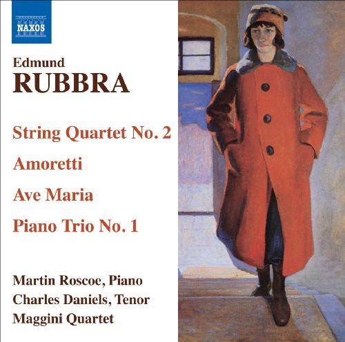 Rubbra / Roscoe / Daniels / Maggani Quartet: String Quartet No 2 / Ave Maria / Piano Trio No 1