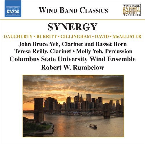 Daugherty / Burritt / Yeh / Reilly: Synergy: Music for Wind Band