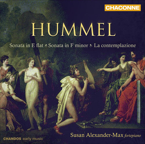 Hummel / Max: Sonata in E Flat / Sonata in F Major / Contemplazi