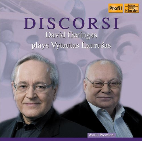 Laurusas, Vytautas / Geringas, David: Laurusas, V. : Discorsi: David Geringas Plays