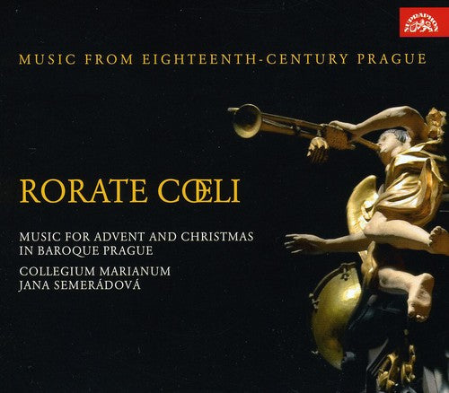 Music From Eighteenth-Century Prague: Rorate / Var: Music from Eighteenth-Century Prague Rorate Coeli