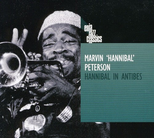 Peterson, Marvin Hannibal: Hannibal in Antibes