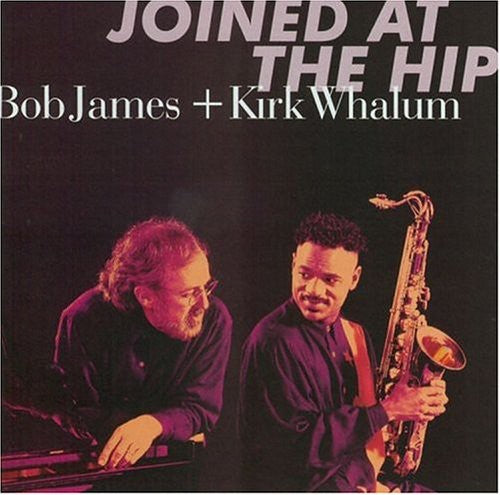 James, Bob / Whalum, Kirk: Joined at the Hip