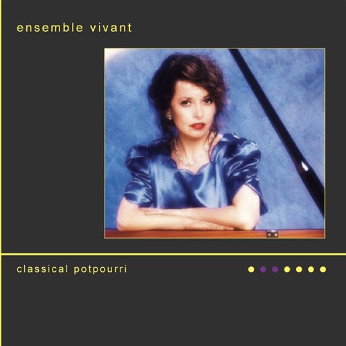 Ensemble Vivant: Classical Potpourri