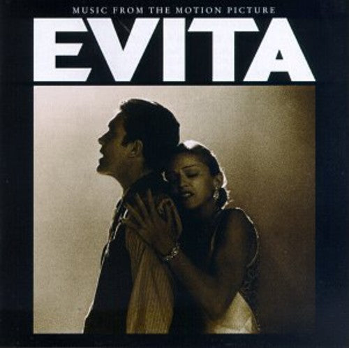 Evita: Selections From ( Madonna ) / O.S.T.: Evita: Selections from ( Madonna ) (Original Soundtrack)