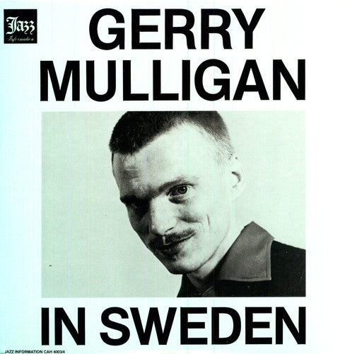 Mulligan, Gerry: In Sweden