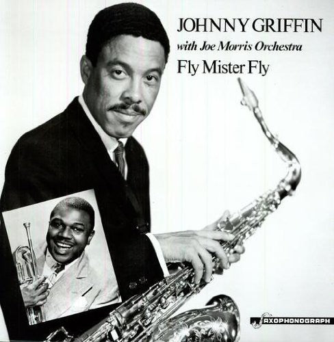 Griffin, Johnny / Morris, Joe: Fly Mr. Fly