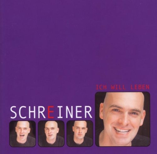 Schreiner, Joerg: Ich Will Leben