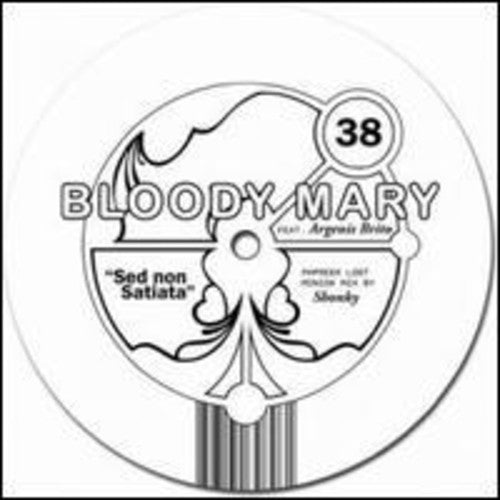 Bloody Mary: Sed Non Satiata