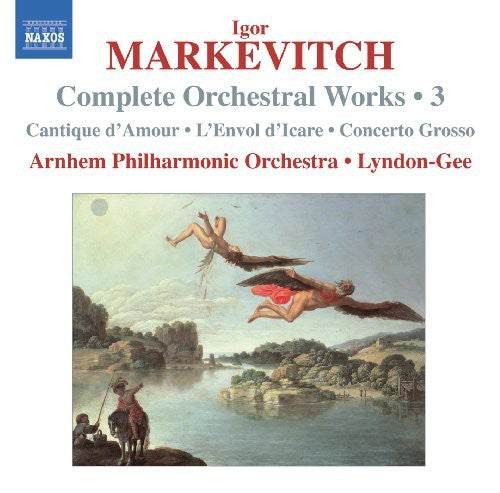 Markevitch / Apo / Lyndon-Gee: Complete Orchestral Works 3