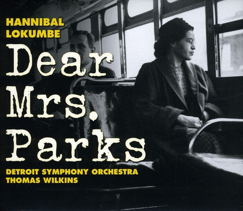 Lokumbe / Dso / Wilkins: Dear Mrs Parks