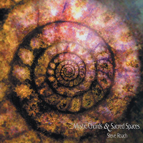 Roach, Steve: Mystic Chords & Sacred Spaces 2