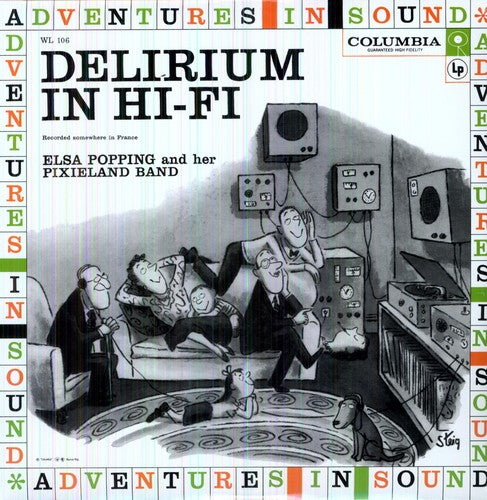 Delirium In Hi-Fi: Elsa Popping and Her Pixieland Band