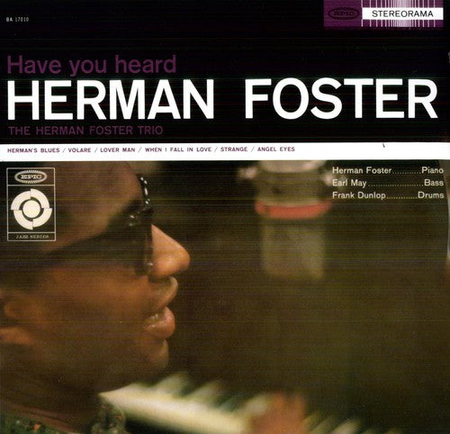 Foster, Herman: Have You Heard Herman Foster