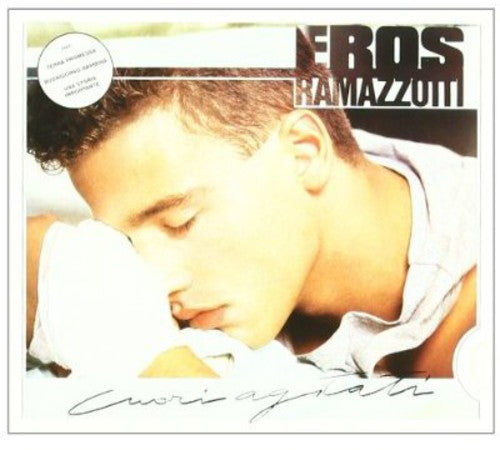 Ramazzotti, Eros: Cuori Agitati