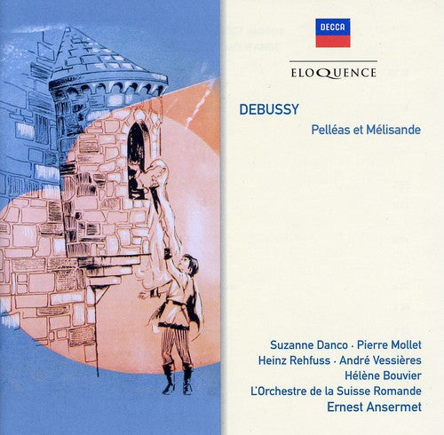 Debussy / Ansermet / Orch De La Suisse Romande: Debussy: Pelleas Et Melisande