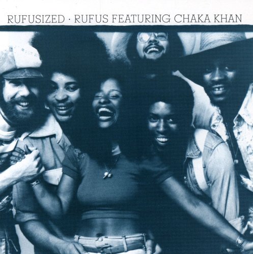 Rufus / Khan, Chaka: Rufusized