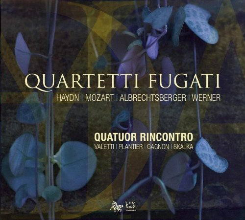 Rincontro: Quartetti Fugati