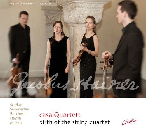 Casal Quartett: Birth of the String Quartet