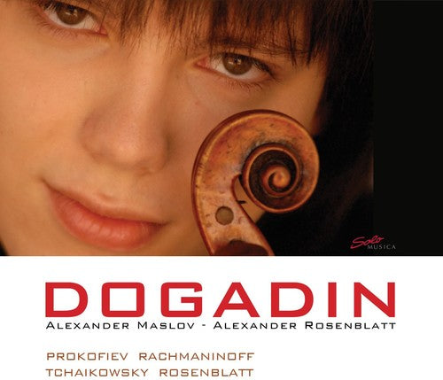 Dogadin, Sergey: Violin Recital