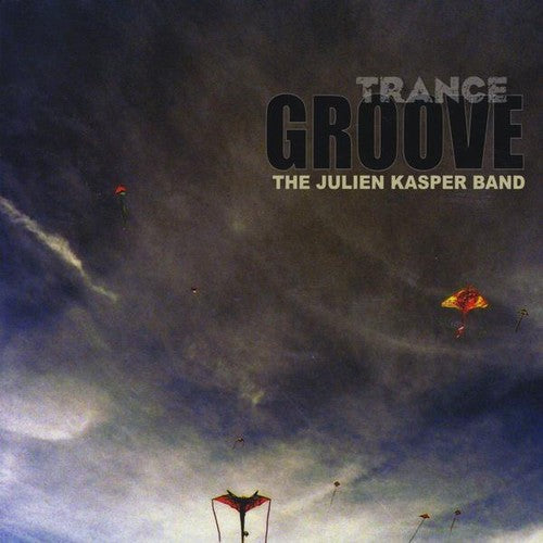 Kasper, Julien: Trance Groove