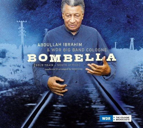 Ibrahim, Abdullah: Bombella