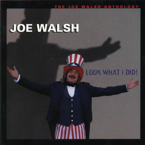 Walsh, Joe: Look What I Did (Anthology)