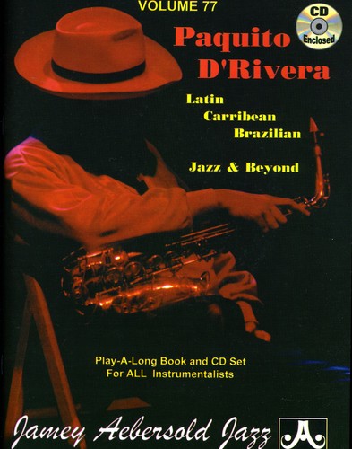 D'Rivera, Paquito: Latin Brazilian Caribbean Jazz & Beyond