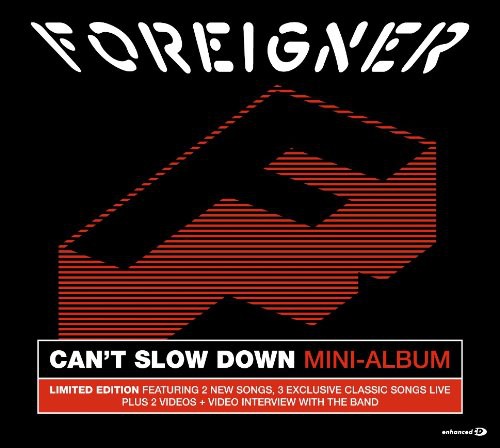 Foreigner: Cant Slow Down