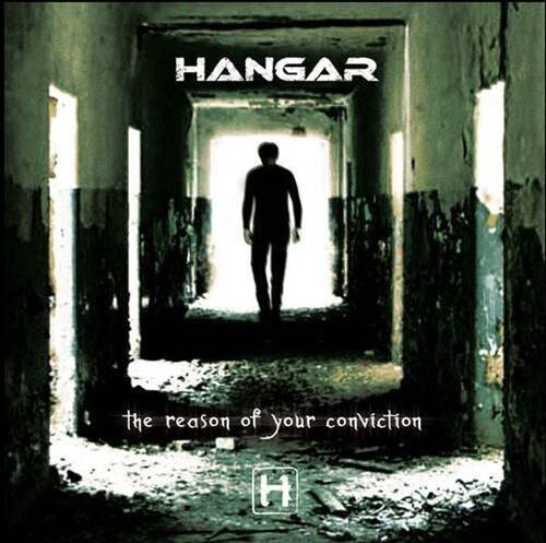 Hangar: Reason of Your Conviction