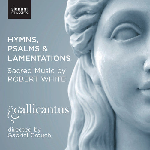 White / Allsopp / Chambers / Butler / Watson: Hymns Psalms & Lamentations: Sacred Music