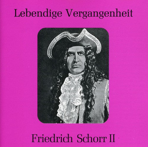 Schorr, Friedrich: Opera Arias 2