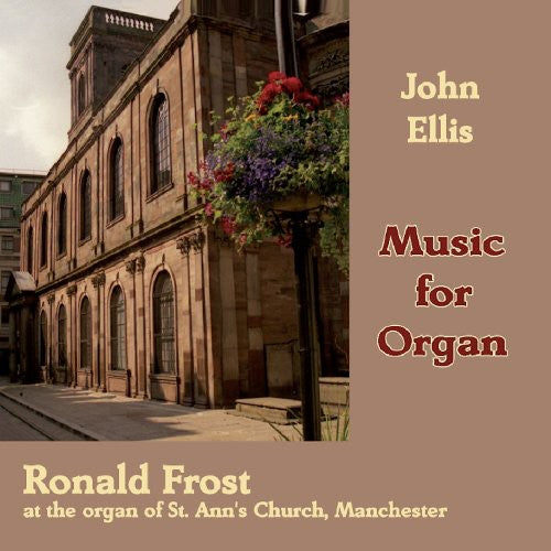 Ellis / Frost: Music for Organ