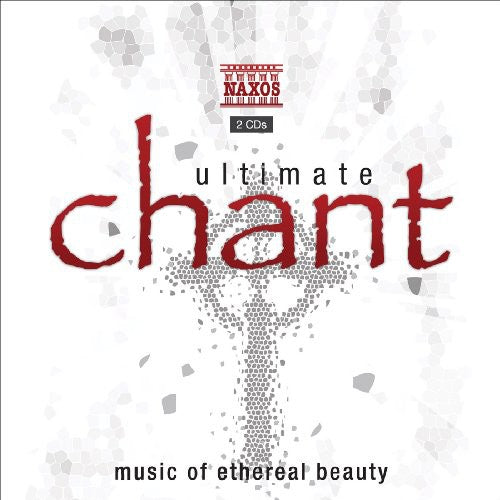 Ultimate Chant: Music of Ethereal Beauty / Various: Ultimate Chant: Music of Ethereal Beauty / Various