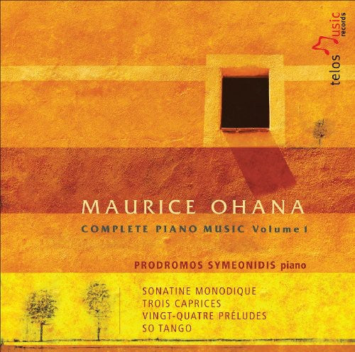 Ohana, Maurice / Symeonidis: Complete Piano Music 1