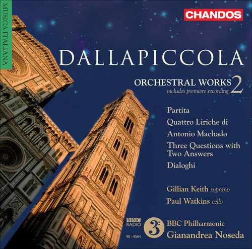 Dallapiccola / Keith / Watkins / BBC Phil / Noseda: Orchestral Works 2